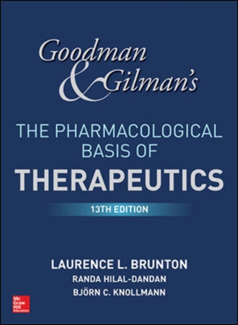 Goodman and Gilman's The Pharmacological Basis of Therapeutics