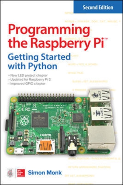 Programming the Raspberry Pi, Second Edition: Getting Started with Python