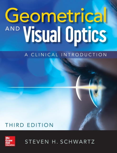 Geometrical and Visual Optics, Third Edition