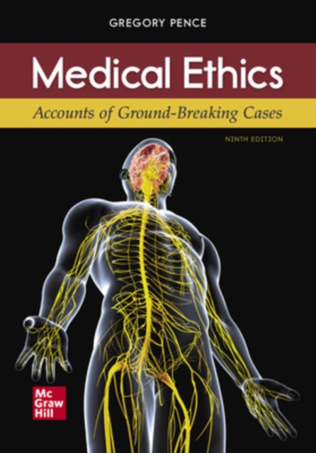 Medical Ethics: Accounts of Ground-Breaking Cases