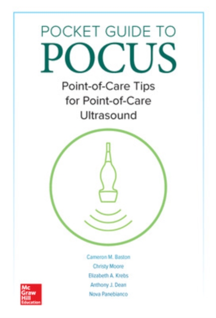 Pocket Guide to POCUS: Point-of-Care Tips for Point-of-Care Ultrasound