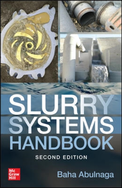 Slurry Systems Handbook, Second Edition