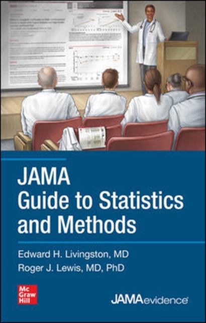 JAMA Guide to Statistics and Methods