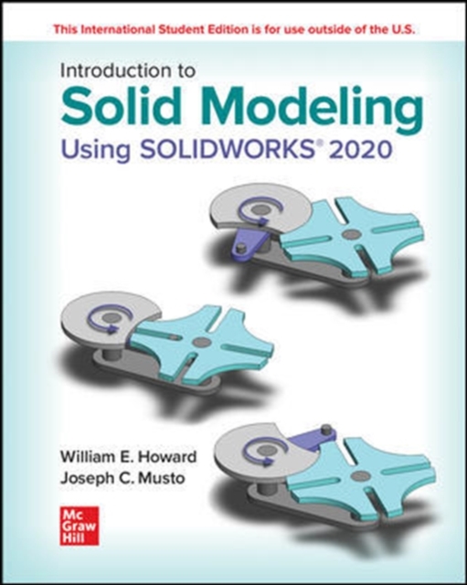 ISE Introduction to Solid Modeling Using SOLIDWORKS 2020