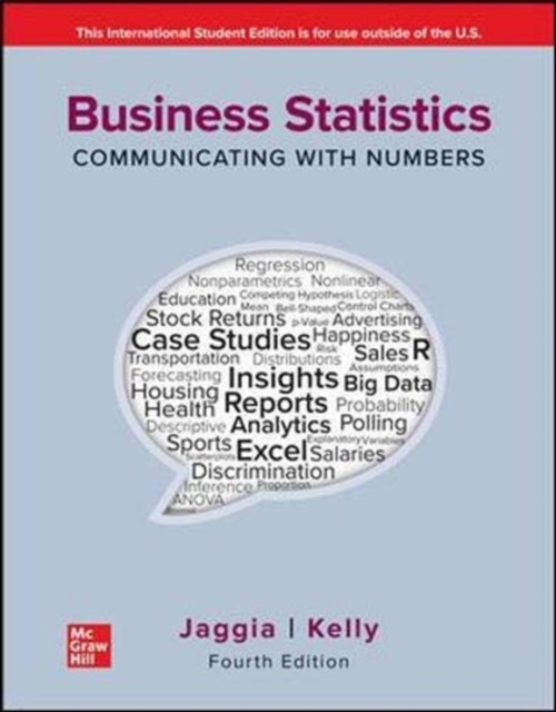 Business Statistics: Communicating with Numbers ISE