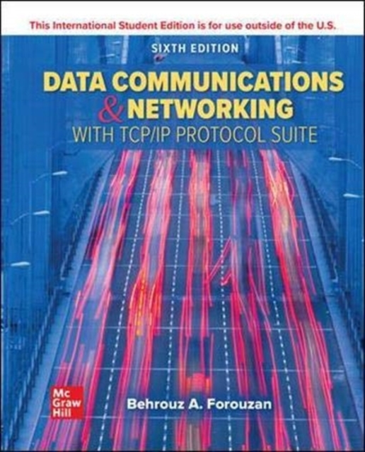 Data Communications and Networking with TCP/IP Protocol Suite ISE