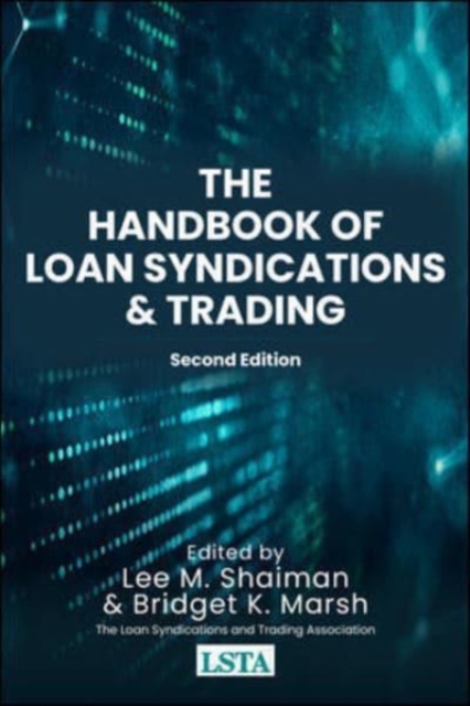 Handbook of Loan Syndications and Trading, Second Edition