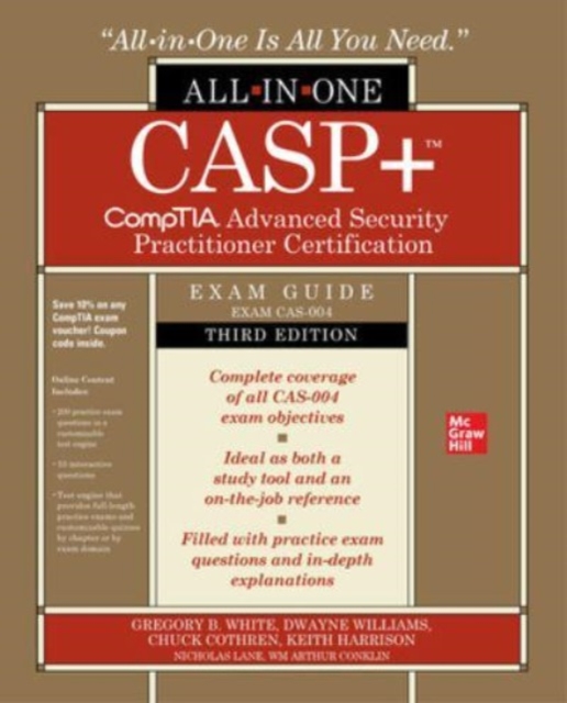 CASP+ CompTIA Advanced Security Practitioner Certification All-in-One Exam Guide, Third Edition (Exam CAS-004)