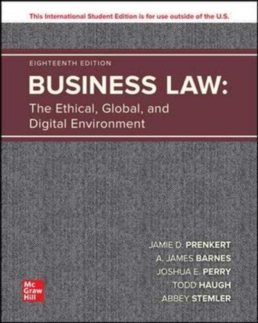 Business Law: The Ethical Global and Digital Environment ISE
