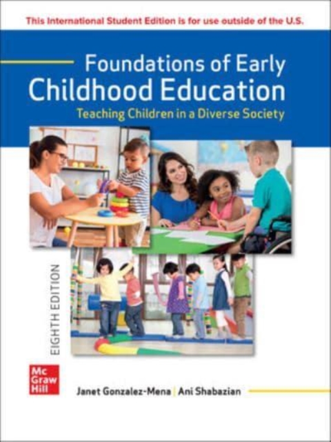 ISE Foundations of Early Childhood Education: Teaching Children in a Diverse Society