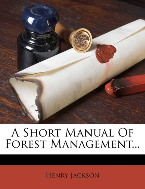 Short Manual of Forest Management