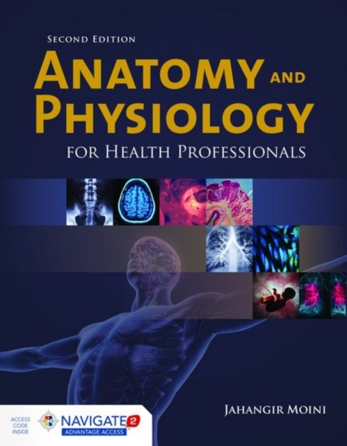 Anatomy and Physiology for Health Professionals