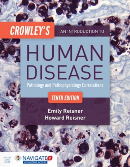 Crowley's An Introduction To Human Disease: Pathology And Pathophysiology Correlations
