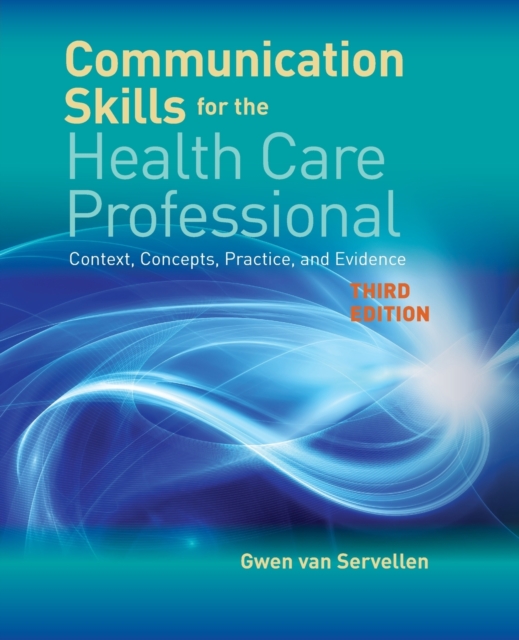 Communication Skills for the Health Care Professional
