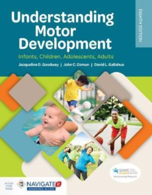 Understanding Motor Development:  Infants, Children, Adolescents, Adults