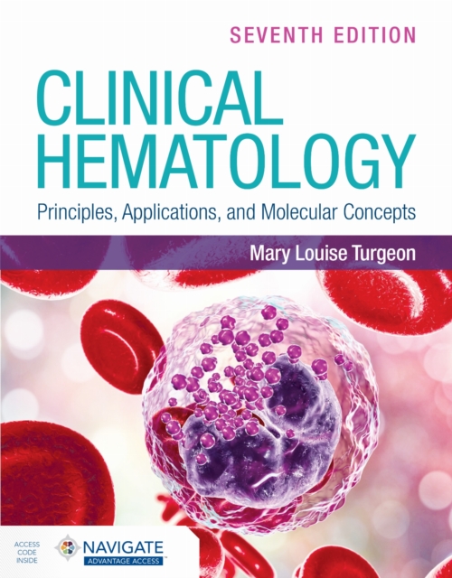 Clinical Hematology: Principles, Applications, and Molecular Concepts