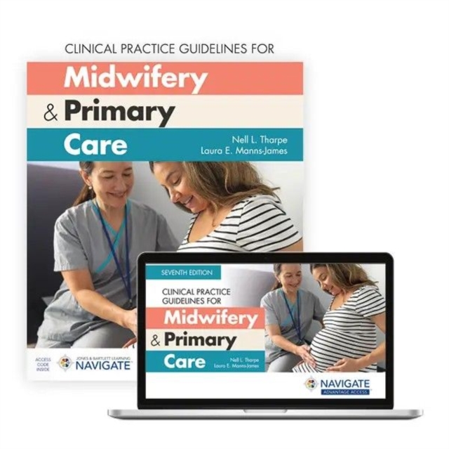 Clinical Practice Guidelines for Midwifery & Primary Care