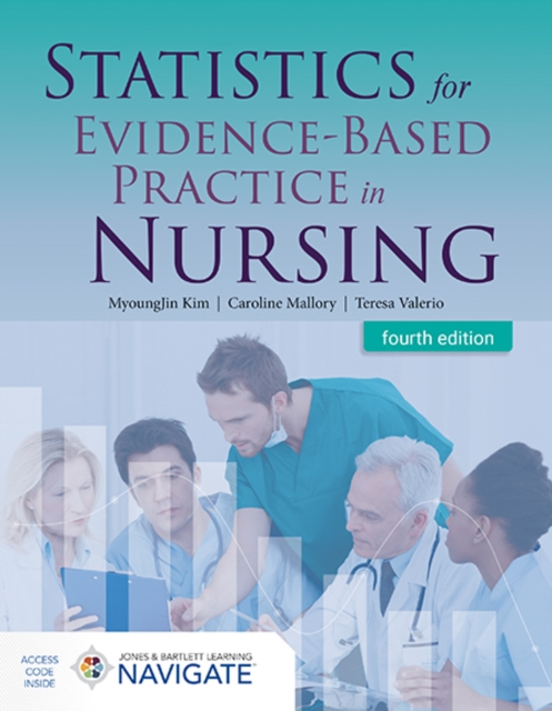 Statistics for Evidence-Based Practice in Nursing