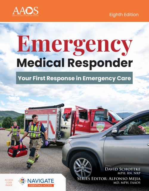 Emergency Medical Responder: Your First Response in Emergency Care