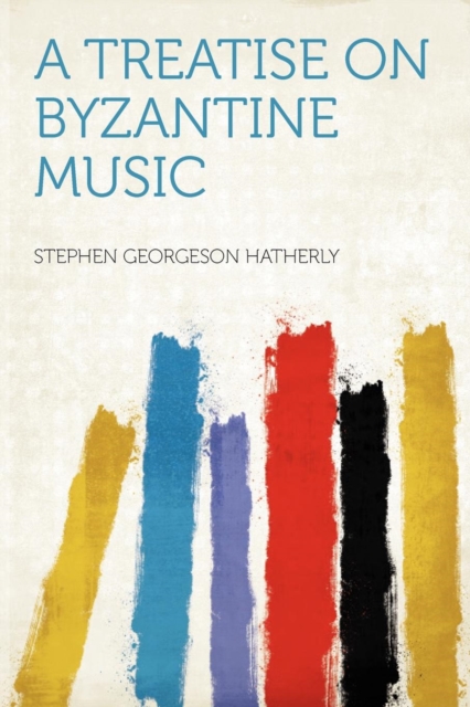 Treatise on Byzantine Music