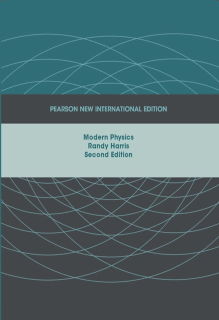 Modern Physics: Pearson New International Edition