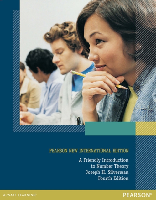 Friendly Introduction to Number Theory, A: Pearson New International Edition