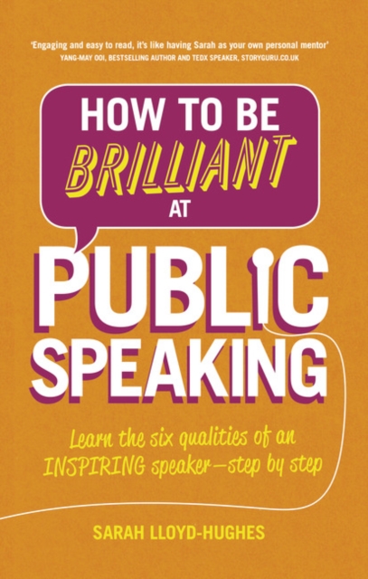 How to Be Brilliant at Public Speaking