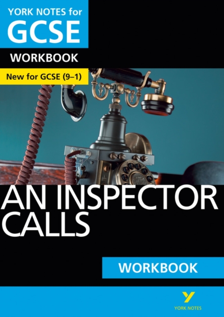 Inspector Calls: York Notes for GCSE Workbook the ideal way to catch up, test your knowledge and feel ready for and 2023 and 2024 exams and assessments