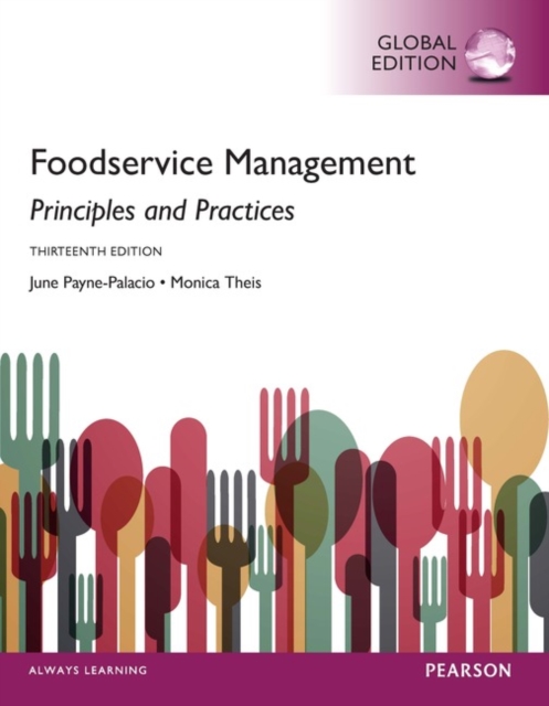 Foodservice Management: Principles and Practices, Global Edition