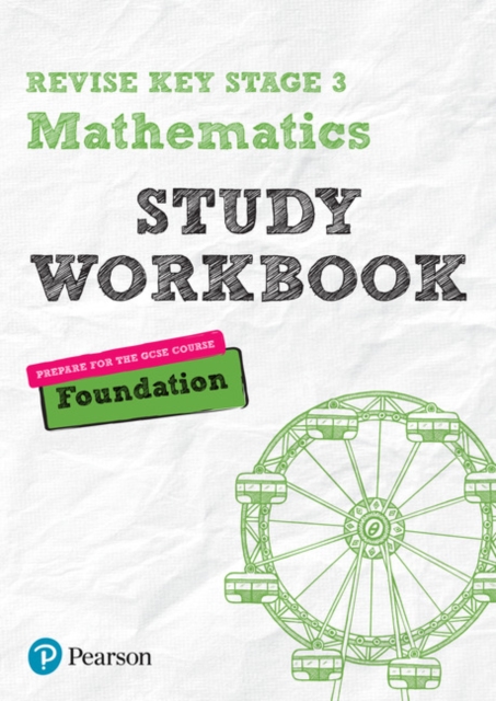 Pearson REVISE Key Stage 3 Mathematics Foundation Study Workbook