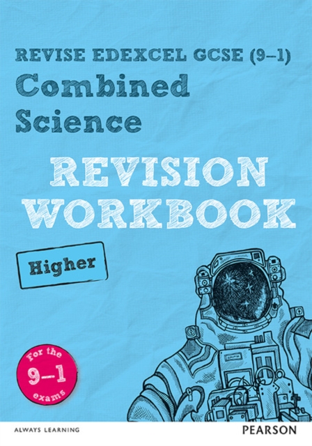 Pearson REVISE Edexcel GCSE (9-1) Combined Science Higher Revision Workbook