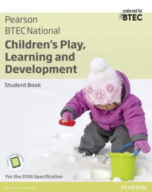 BTEC National Children's Play, Learning and Development Student Book