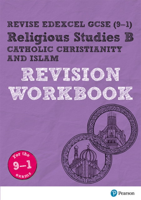 Pearson REVISE Edexcel GCSE Religious Studies, Catholic Christianity & Islam Revision Workbook - 2023 and 2024 exams