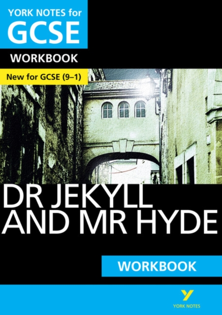 Strange Case of Dr Jekyll and Mr Hyde: York Notes for GCSE Workbook everything you need to catch up, study and prepare for and 2023 and 2024 exams and assessments