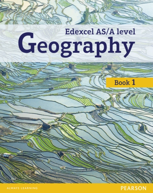Edexcel GCE Geography AS Level Student Book and eBook
