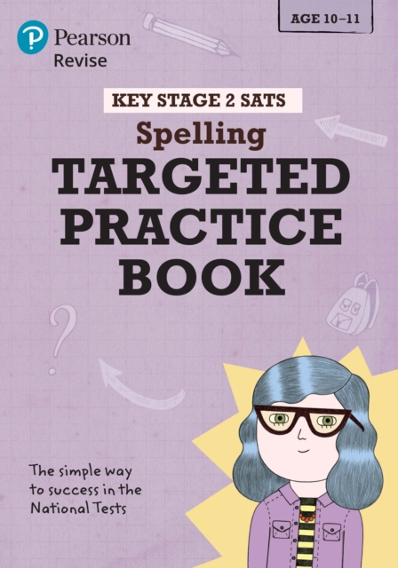 Pearson REVISE Key Stage 2 SATs English Spelling - Targeted Practice for 2026, 2027 exams