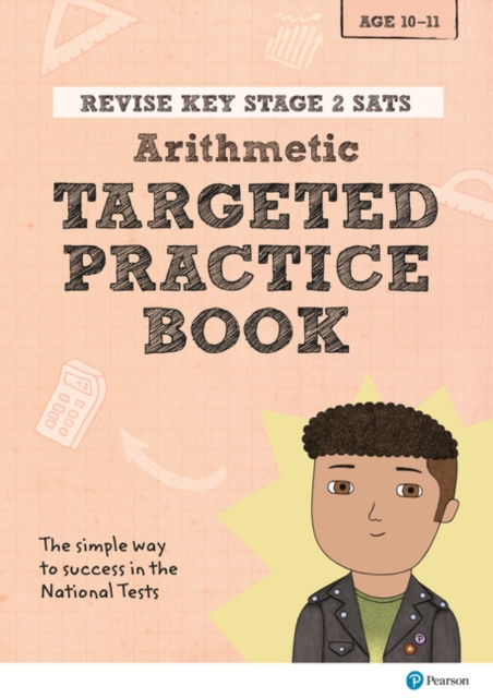 Revise Key Stage 2 SATs Mathematics - Arithmetic - Targeted Practice