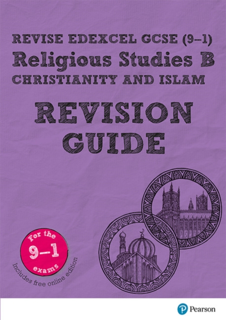 Pearson REVISE Edexcel GCSE (9-1) Religious Studies, Christianity & Islam Revision Guide