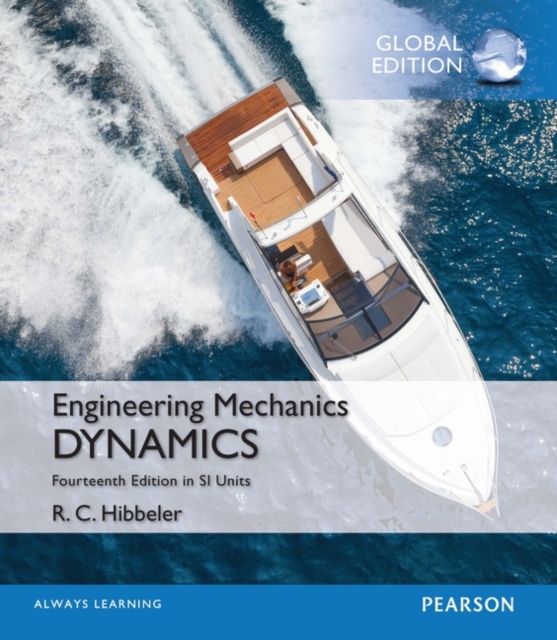 Engineering Mechanics: Dynamics plus MasteringEngineering with Pearson eText plus Study Pack, SI Edition