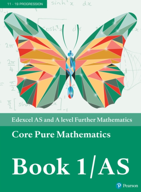 Edexcel AS and A level Further Mathematics Core Pure Mathematics Book 1/AS Textbook + e-book
