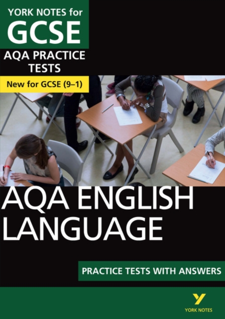 AQA English Language PRACTICE TESTS: York Notes for GCSE (9-1)