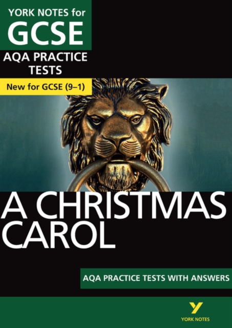 Christmas Carol AQA Practice Tests: York Notes for GCSE (9-1)