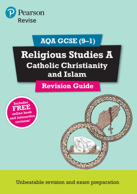 Pearson REVISE AQA GCSE Religious Studies Catholic Christianity and Islam Revision Guide incl. online revision - for 2026, 2027 exams