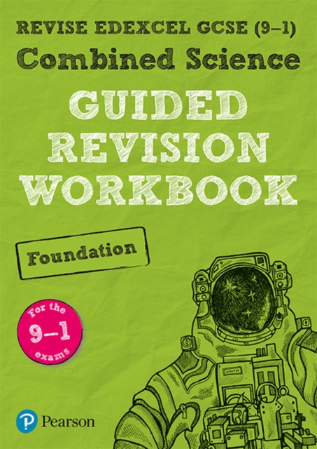 Pearson REVISE Edexcel GCSE (9-1) Combined Science Foundation Guided Revision Workbook