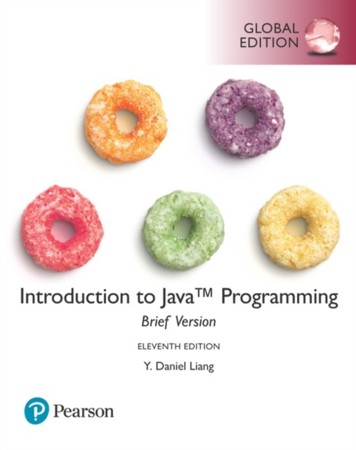 Intro to Java Programming, Brief Version plus Pearson MyLab Programming with Pearson eText, Global Edition