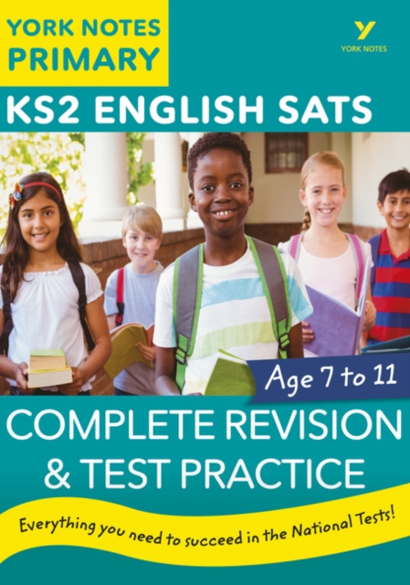 English SATs Complete Revision and Test Practice: York Notes for KS2
