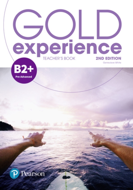Gold Experience 2nd Edition B2+ Teacher's Book with Online Practice & Online Resources Pack
