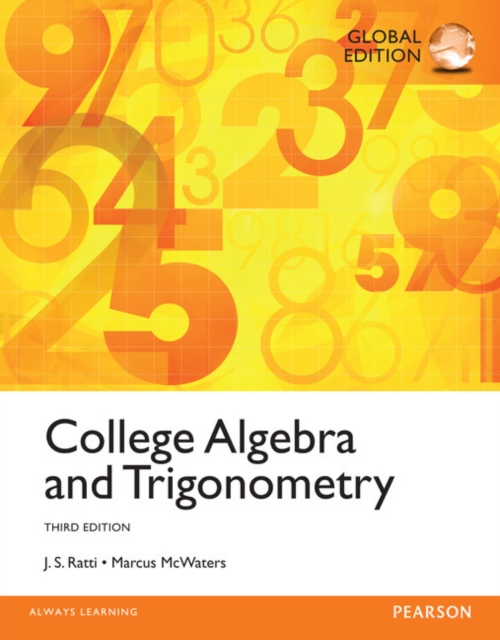 College Algebra and Trigonometry plus Pearson MyLab Mathematics with Pearson eText, Global Edition