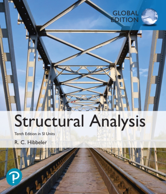 Structural Analysis plus Pearson Mastering Engineering with Pearson eText, SI Edition