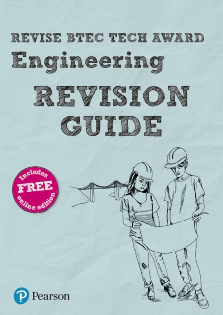 Revise BTEC Tech Award Engineering Revision Guide